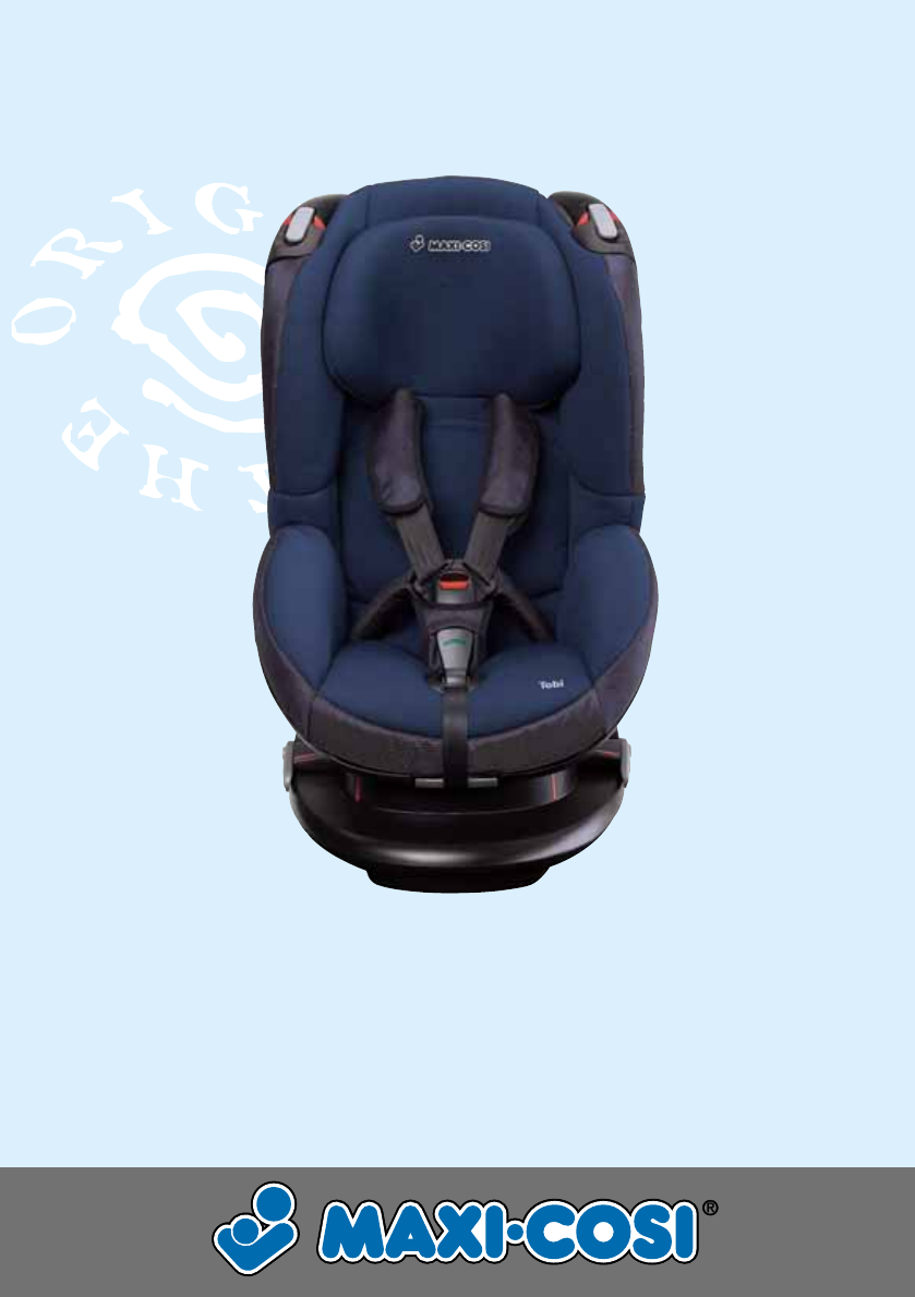 Afkorten Systematisch Doe mijn best Maxi-Cosi Car Seat Tobi User Guide | ManualsOnline.com