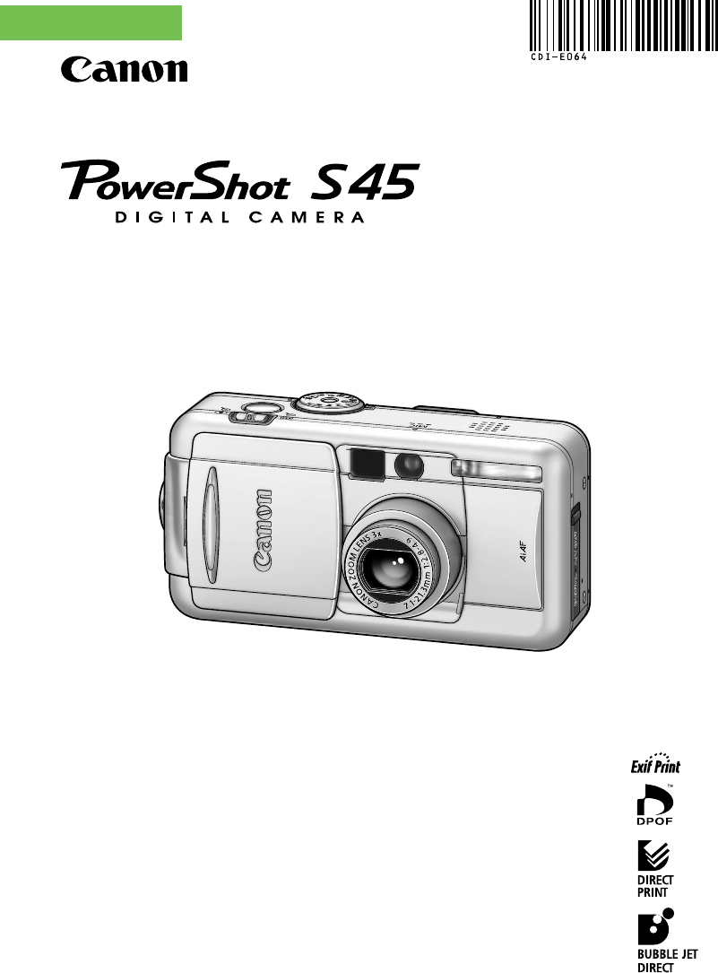 Canon Digital Camera PowerShot S45 User Guide